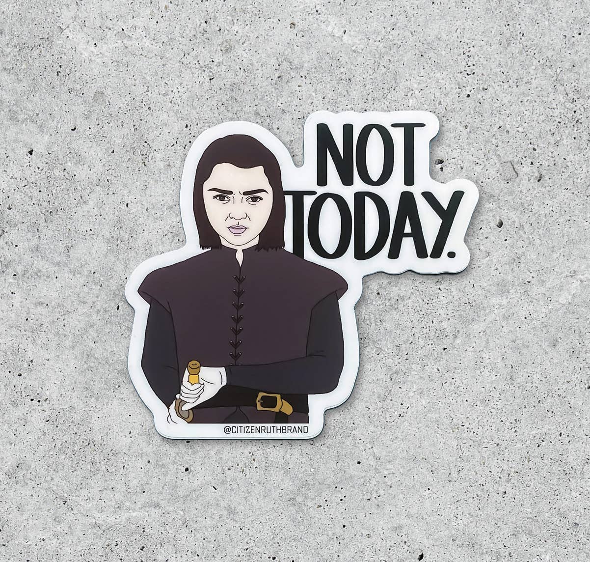 RePop Gifts | Arya Not Today Sticker